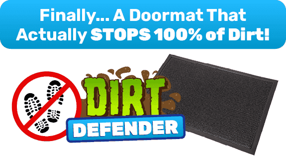 Finally... A Doormat That Actually STOPS 100% of Dirt!