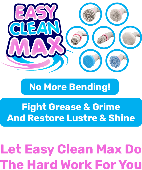 No More Bending! Fight Grease & Grime And Restore Lustre & Shine - Let Easy Clean Max Do The Hard Work For You