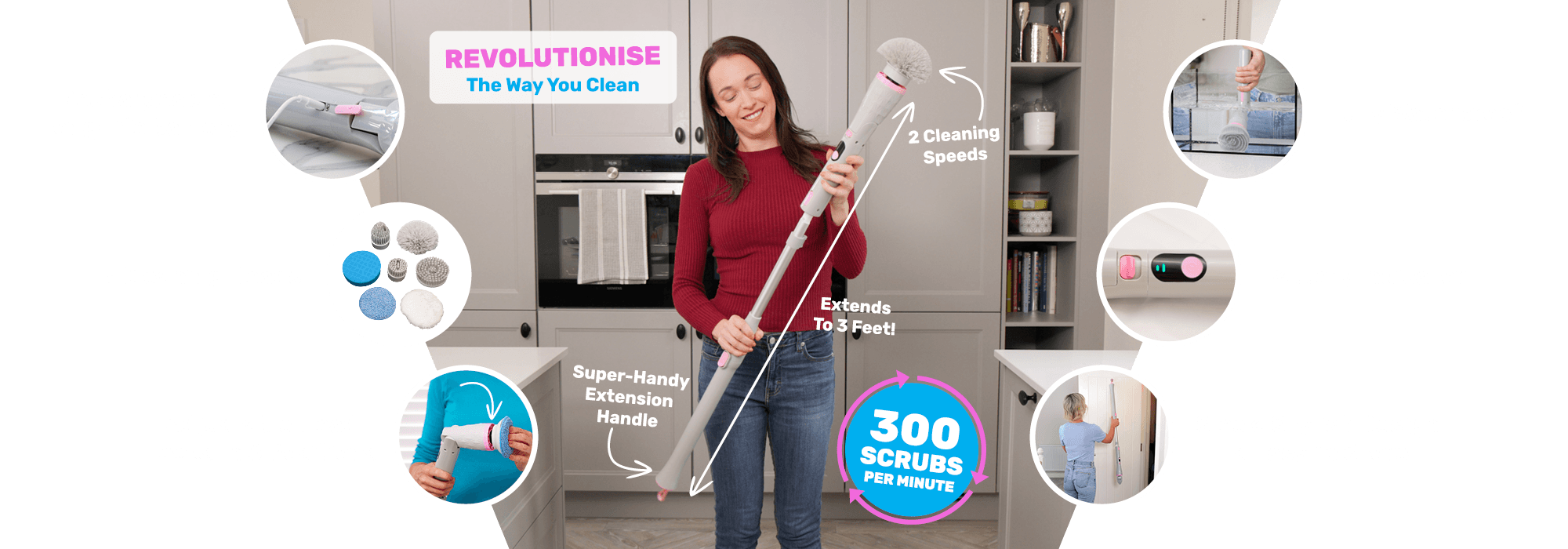 REVOLUTIONISE The Way You Clean