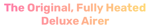 The Original, Fully Heated Deluxe Airer
