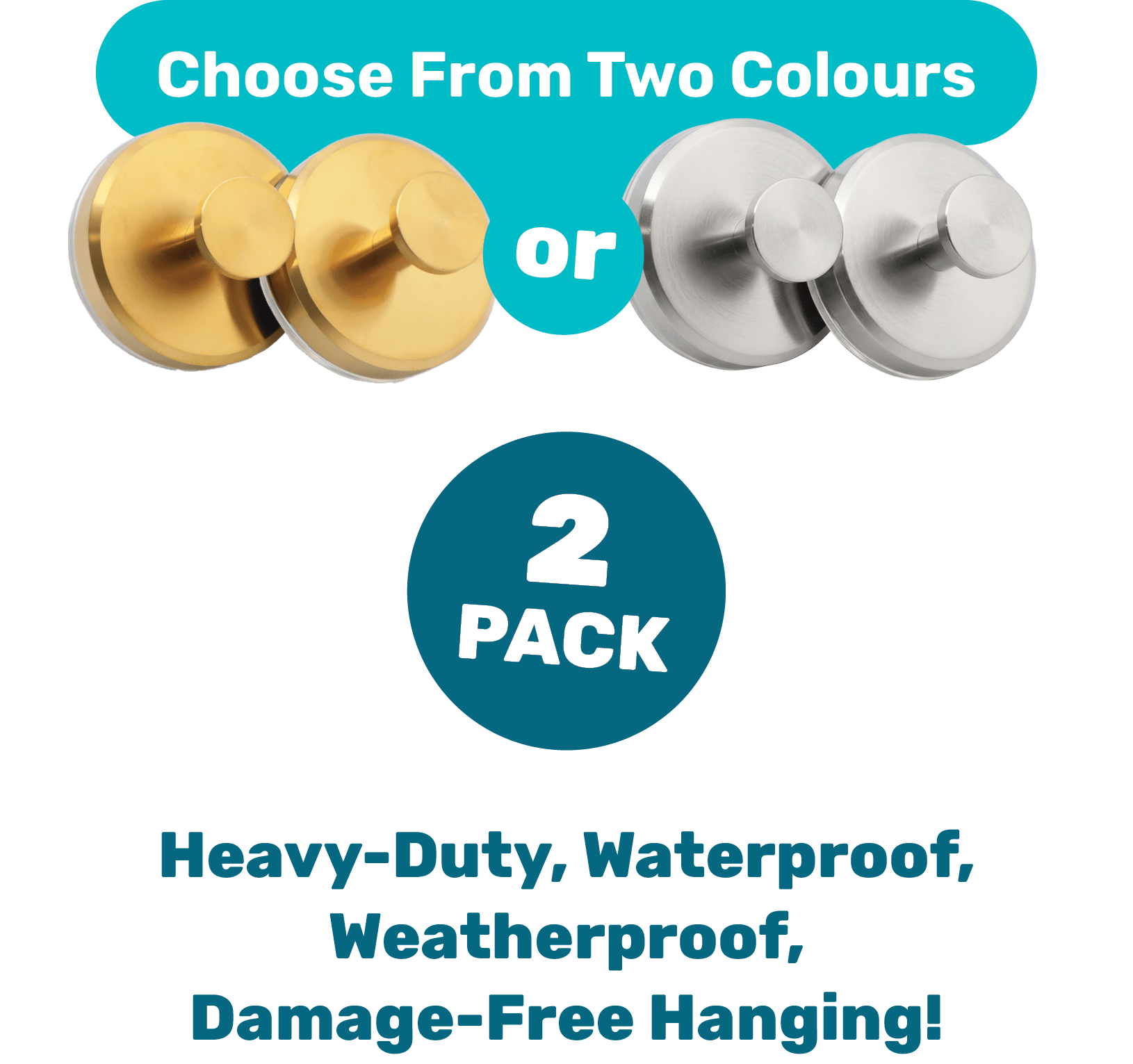 Heavy duty, waterproof, weatherproof, damage-free hanging!