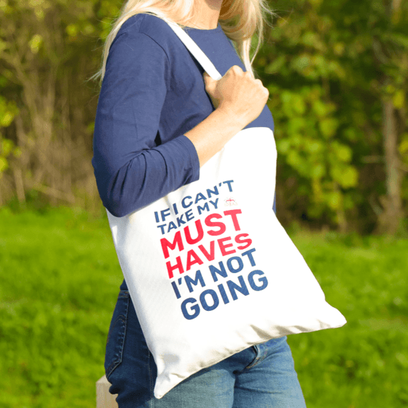 If I Can't Take My Must Haves, I'm Not Going