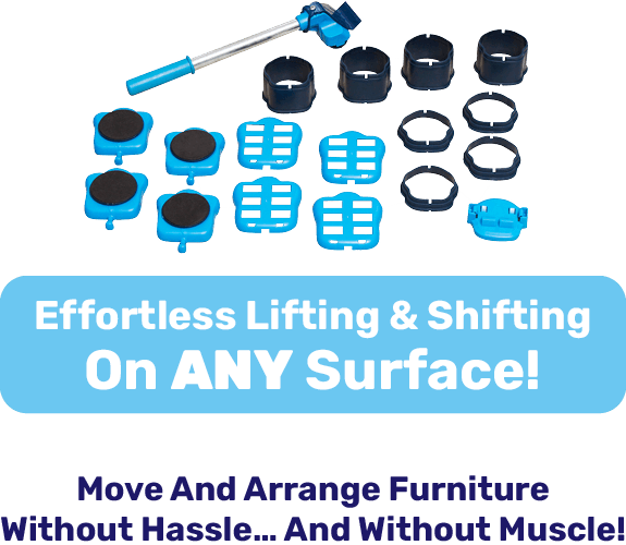 Effortless Lifting & Shifting Up To 330lbs (150kg)! Move And Arrange Furniture Without Hassle… And Without Muscle!