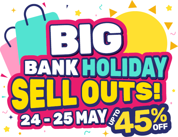 Big Bank Holiday Sellouts - 24-25 May