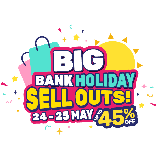Big Bank Holiday Sellouts - 24-25 May