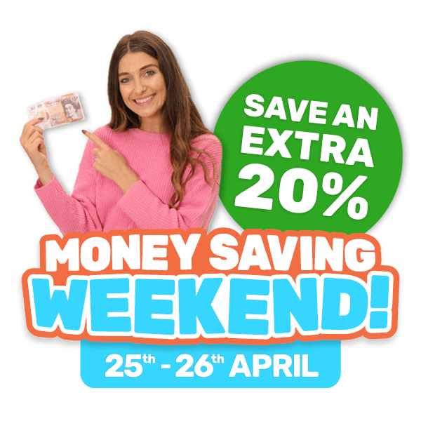 Money Saving Weekend! 25th-26th April